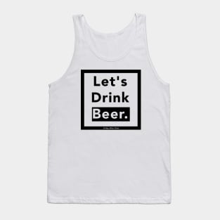 Let's Drink Beer Tank Top